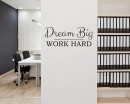 Dream Big Work Hard Quotes Dream Big Work Hard Quotes Wall Art Stickers
